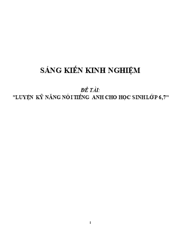 Sáng kiến kinh nghiệm Luyện kỹ năng nói Tiếng Anh cho học sinh Lớp 6,7