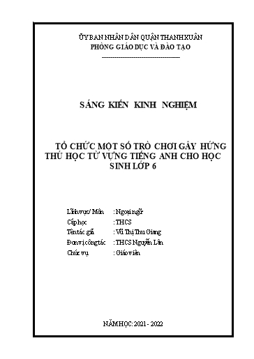 SKKN Tổ chức một số trò chơi gây hứng thú học từ vựng Tiếng Anh cho học sinh Lớp 6