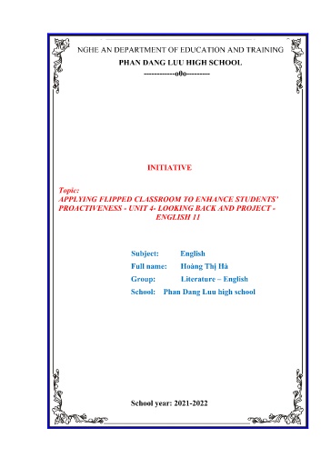 SKKN Applying flipped classroom to enhance students' proactiveness - Unit 4. Looking back and project English 11 SKKN Applying flipped classroom to enhance students' proactiveness - Unit 4. Looking back and project English 11