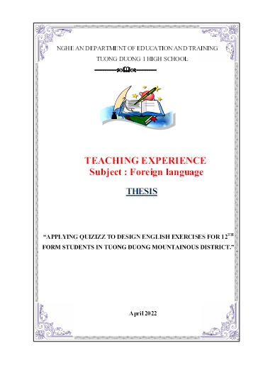 SKKN Applying quizizz to design english exercises for 12th form students in Tuong Duong Mountainous district SKKN Applying quizizz to design english exercises for 12th form students in Tuong Duong Mountainous district