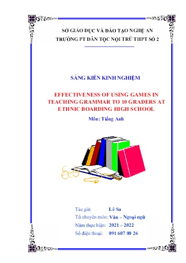 SKKN Effectiveness of using games in teaching grammar to 10 Graders at ethnic Boarding High School
