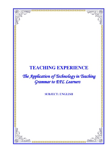 SKKN The Application of Technology in Teaching Grammar to EFL Learners at Nam Dan 1 High School SKKN The Application of Technology in Teaching Grammar to EFL Learners at Nam Dan 1 High School